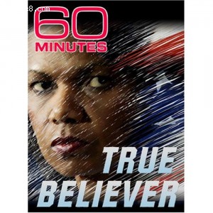 60 Minutes - True Believer (September 24, 2006) Cover