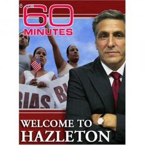 60 Minutes - Welcome To Hazleton (November 19, 2006) Cover