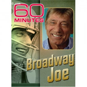 60 Minutes - Broadway Joe (November 19, 2006) Cover