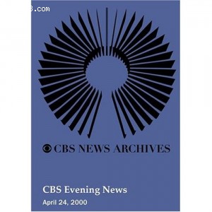 CBS Evening News (April 24, 2000) Cover