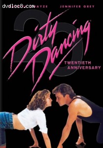 Dirty Dancing (20th Anniversary Edition) Cover