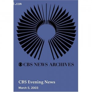 CBS Evening News (March 05, 2003) Cover