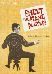 Shoot the Piano Player - Criterion Collection Cover