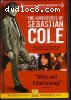 Adventures of Sebastian Cole, The