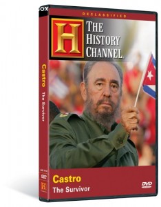 History Channel Declassified - Castro - The Survivor Cover