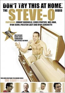 Don't Try This at Home - The Steve-O Video