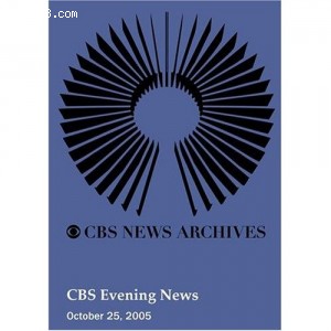 CBS Evening News (October 25, 2005) Cover