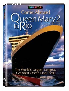 Come Aboard the Queen Mary 2 to Rio Cover