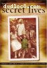 Secret Lives - Hidden Children and Their Rescuers During WWII