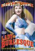 Barbara Stanwyck: Lady of Burlesque