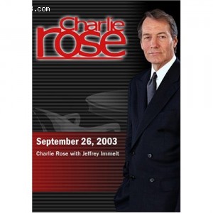 Charlie Rose with Jeffrey Immelt (September 26, 2003) Cover