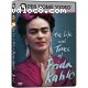 Life and Times of Frida Kahlo, The