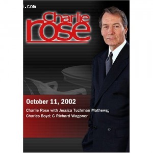 Charlie Rose with Jessica Tuchman Mathews; Charles Boyd; G Richard Wagoner (October 11, 2002) Cover