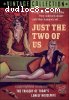 Just the Two of Us (Vintage Collection)