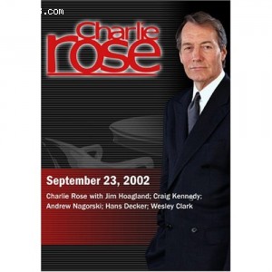Charlie Rose with Jim Hoagland; Craig Kennedy; Andrew Nagorski; Hans Decker; Wesley Clark (September 23, 2002) Cover