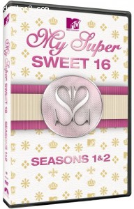 My Super Sweet 16 - Seasons 1 &amp; 2 Cover