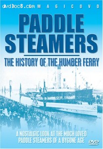 Paddle Steamers: History of the Humber Ferry Cover