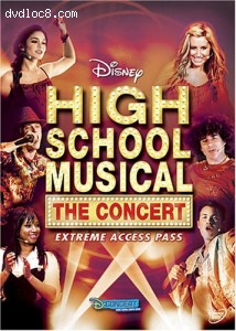 High School Musical, The Concert - Extreme Access Pass Cover
