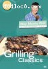 Boy Meets Grill with Bobby Flay - Grilling Classics
