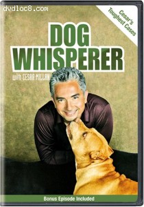 Dog Whisperer with Cesar Millan: Cesar's Toughest Cases Cover