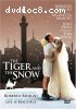 Tiger and the Snow, The