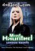 Most Haunted: London Haunts