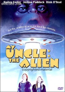 My Uncle: The Alien Cover