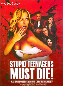 Stupid Teenagers Must Die Cover