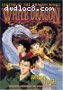 Legend of the Dragon Kings: White Dragon - Dragon Attack