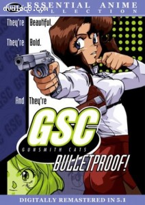 GSC: Gunsmith Cats - Bulletproof (Essential Anime Collection) Cover