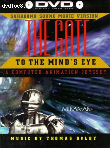 Gate To The Mind's Eye, The: A Computer Animation Odyssey Cover