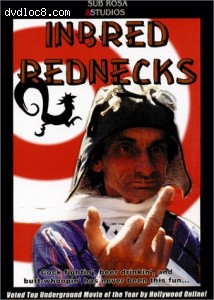 Inbred Rednecks Special Edition DVD Cover