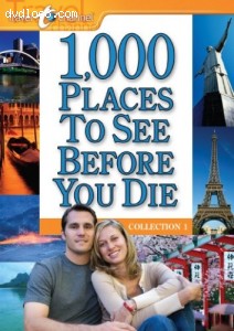 1000 Places to See Before You Die: Collection 1