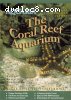 Aquaria - The Coral Reef Aquarium