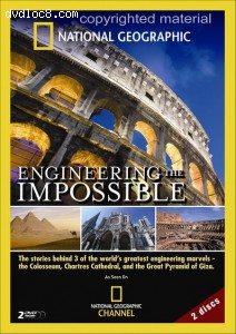 National Geographic: Engineering the Impossible Cover