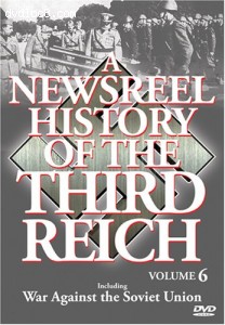 Newsreel History of the Third Reich, Vol. 6, A Cover