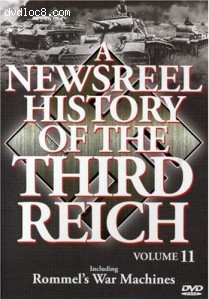 Newsreel History of the Third Reich - Vol. 11 Cover