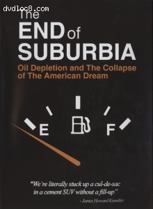 End of Suburbia: Oil Depletion and the Collapse of the American Dream, The Cover