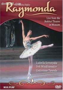 Glazunov - Raymonda / Bolshoi Ballet, Ludmila Semenyaka, Irek Moukhamedov Cover