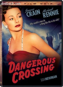 Dangerous Crossing (Fox Film Noir) Cover