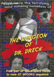 Dungeon Of Dr. Dreck, The