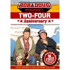 Bob &amp; Doug McKenzie's Two-Four Anniversary Cover