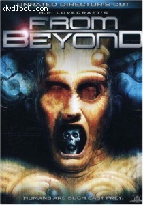 From Beyond (Unrated Director's Cut) Cover