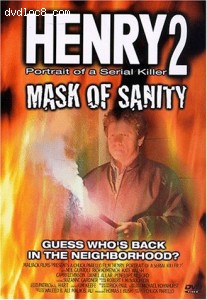 Henry, Portrait of a Serial Killer 2: Mask of Sanity Cover