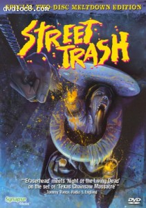 Street Trash: Meltdown Edition Cover