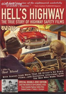 Hell's Highway - The True Story of Highway Safety Films Cover