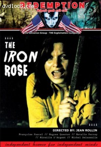 Iron Rose, The