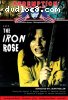 Iron Rose, The