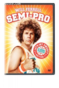 Semi-Pro: 2-Disc Unrated Let's Get Sweaty Edition Cover