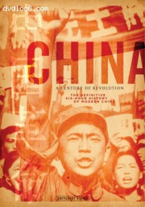 China: A Century of Revolution (Three Disc Set)